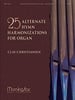 50 Alternate Hymn Harmonizations For Organ